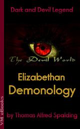 Icon image Elizabethan Demonology: The Devil World