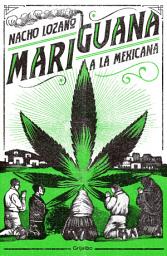 Icon image Mariguana a la mexicana