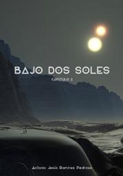Icon image Bajo dos soles: Capítulo 2