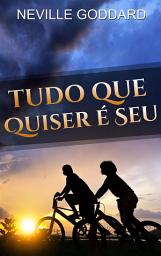 Icon image Tudo que Quiser é Seu