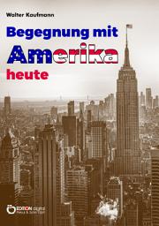 Icon image Begegnung mit Amerika heute (1965)