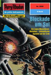 Icon image Perry Rhodan 2008: Blockade um Sol: Perry Rhodan-Zyklus "Die Solare Residenz"