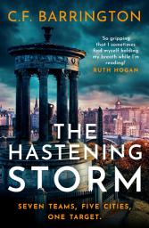 Icon image The Hastening Storm: The fast-paced dystopian thriller series that's gripping readers