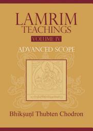 Icon image Advanced Scope: Lamrim Teachings Volume IV