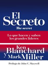Icon image El secreto: Lo que saben y hacen los grandes líderes