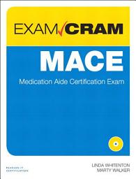 Icon image MACE Exam Cram: Medication Aide Certification Exam