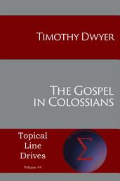 Icon image The Gospel in Colossians