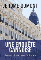 Icon image Une enquête cannoise