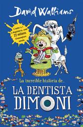 Icon image La increïble història de... - La dentista dimoni