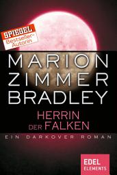 Icon image Herrin der Falken: Ein Darkover Roman