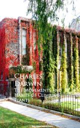 Icon image The Movements and Habits of Climbing Plants