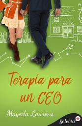 Icon image Terapia para un CEO (Cinco chicos con suerte 5)