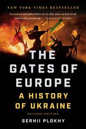 Icon image The Gates of Europe: A History of Ukraine