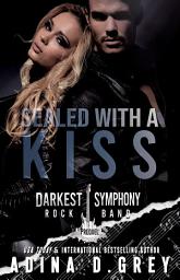 Icon image Sealed with a Kiss: Darkest Symphony Rock Band 0.5