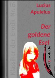 Icon image Der goldene Esel: Klassiker der Erotik Nr. 16