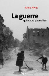 Icon image La guerre qui n'aura pas eu lieu