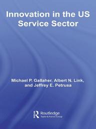 Icon image Innovation in the U.S. Service Sector