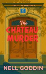 Icon image The Château Murder
