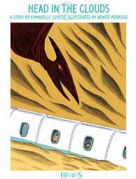 Icon image Head in the Clouds: Bye-bye boredom - Dinosaurs, Stories to Help Pass the Time