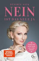 Icon image Nein ist das neue Ja: Warum wir nicht alles abnicken müssen