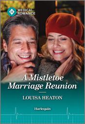 Icon image A Mistletoe Marriage Reunion