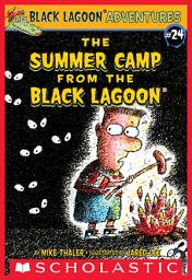 Icon image The Summer Camp from the Black Lagoon