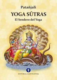 Icon image Yoga Sûtras: El Sendero del Yoga