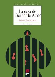 Icon image La casa de Bernarda Alba