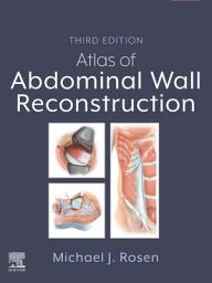 Icon image Atlas of Abdominal Wall Reconstruction - E-BOOK: Edition 3