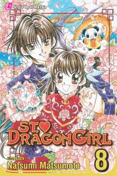 Icon image St. ♥ Dragon Girl: St. ♥ Dragon Girl, Vol. 8