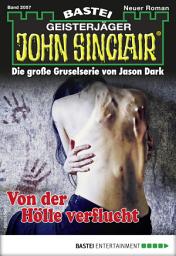 Icon image John Sinclair 2057: Von der Hölle verflucht