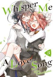 Icon image Whisper Me a Love Song