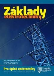 Icon image Základy elektrotechniky: Pro úplné začátečníky