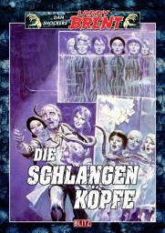 Icon image Larry Brent Classic 017: Schlangenköpfe
