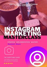 Icon image Instagram Marketing Masterclass: Strategy - Implementation -Mastery