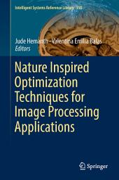 Icon image Nature Inspired Optimization Techniques for Image Processing Applications