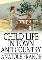 Icon image Child Life in Town and Country