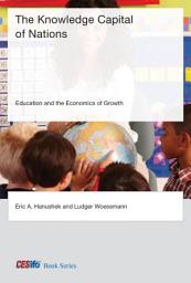Icon image The Knowledge Capital of Nations: Education and the Economics of Growth
