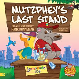 Icon image Mutzphey's Last Stand: A Mutzphey and Milo Story!