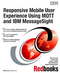 Icon image Responsive Mobile User Experience Using MQTT and IBM MessageSight