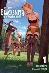 Icon image My Quiet Blacksmith Life in Another World