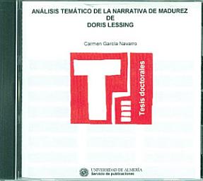 Icon image Análisis temático de la narrativa de madurez de Doris Lessing