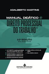Icon image Manual Didático de Direito Processual do Trabalho 10a edição (2024): Edição 10