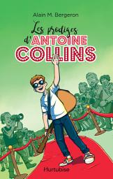 Icon image Les prodiges d'Antoine Collins