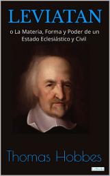 Icon image LEVIATAN: o La materia, forma y poder de un estado eclesiástico y civil