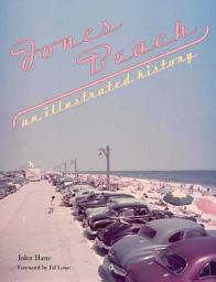 Icon image Jones Beach: An Illustrated History