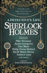 Icon image Sherlock Holmes: A Detective’s Life