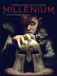 Icon image Millénium saga - Intégrale - La Fille qui dansait avec la mort
