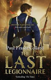 Icon image The Last Legionnaire (Jack Lark, Book 5): Battle of Solferino, 1859
