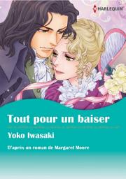 Icon image TOUT POUR UN BAISER: Harlequin Comics